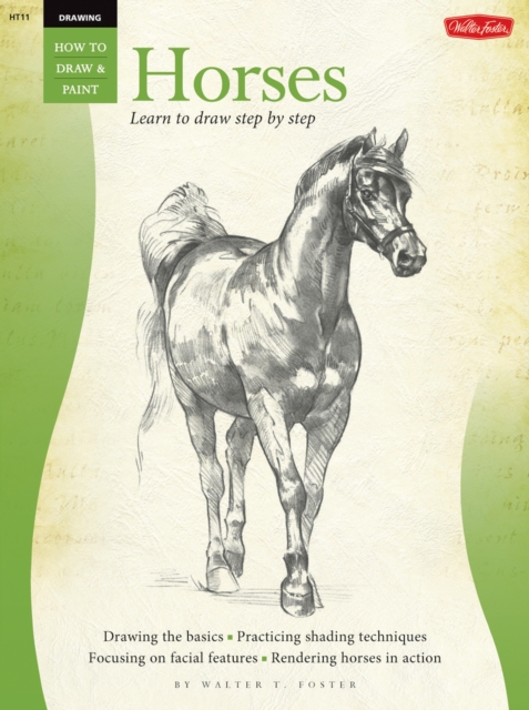 Drawing: Horses : Learn to paint step by step, EPUB eBook