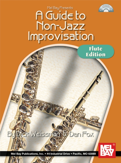 A Guide to Non-Jazz Improvisation : Flute Edition, PDF eBook
