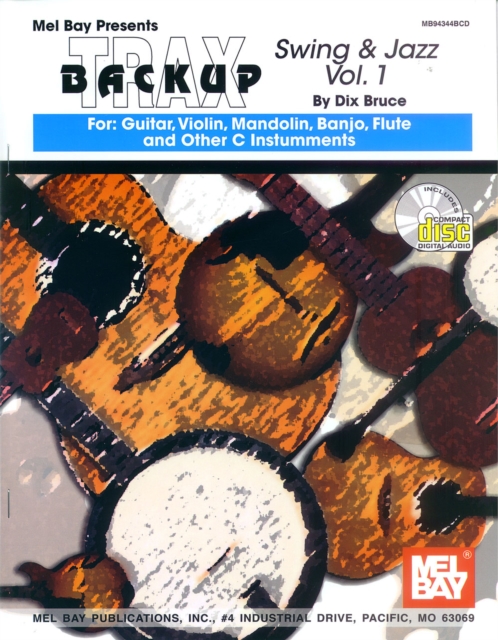 Backup Trax : Swing & Jazz for Guitar, Violin, Mandolin, Banjo, Flute & C Instruments, PDF eBook
