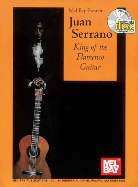 Juan Serrano - King of the Flamenco Guitar, PDF eBook