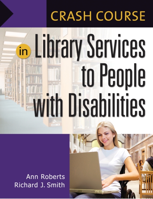 Crash Course in Library Services to People with Disabilities, PDF eBook