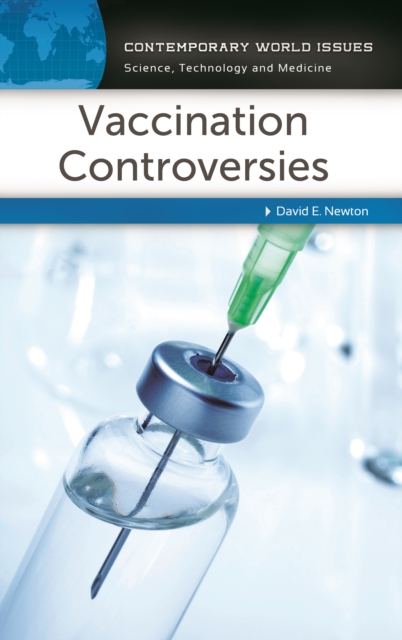 Vaccination Controversies : A Reference Handbook, PDF eBook