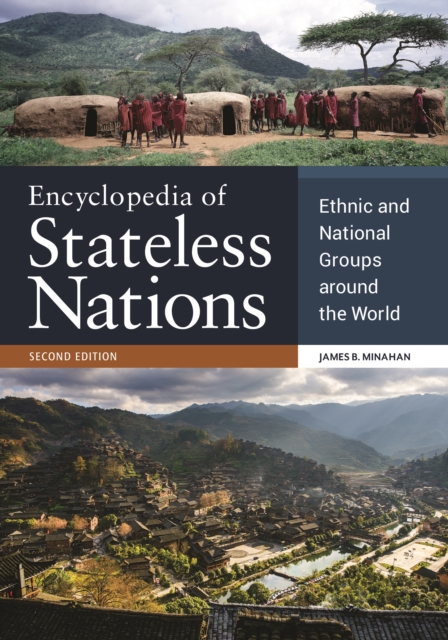 Encyclopedia of Stateless Nations : Ethnic and National Groups around the World, EPUB eBook