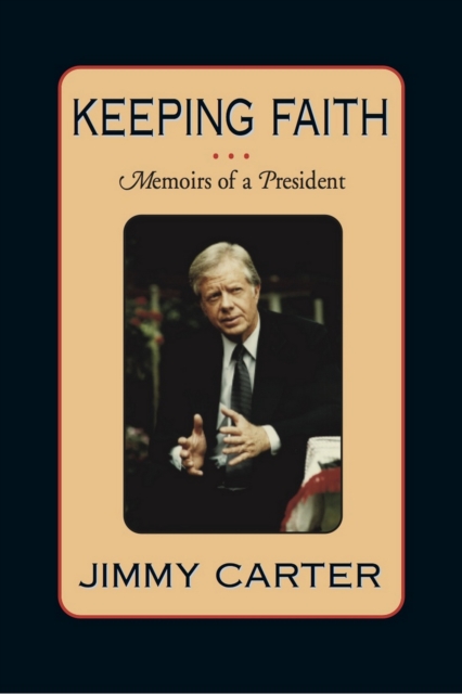 Keeping Faith : Memoirs of a President, EPUB eBook