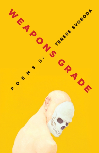 Weapons Grade : Poems, PDF eBook