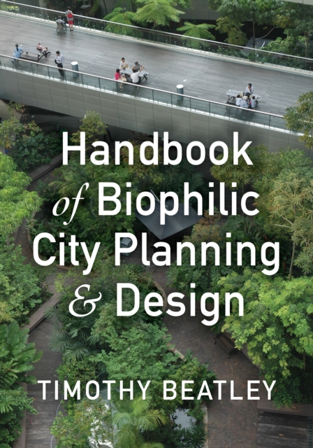 Handbook of Biophilic City Planning & Design, EPUB eBook