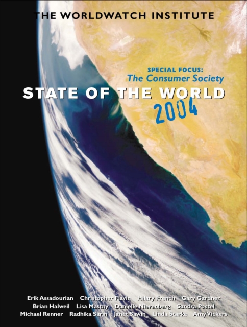 State of the World 2004 : Special Focus: The Consumer Society, EPUB eBook