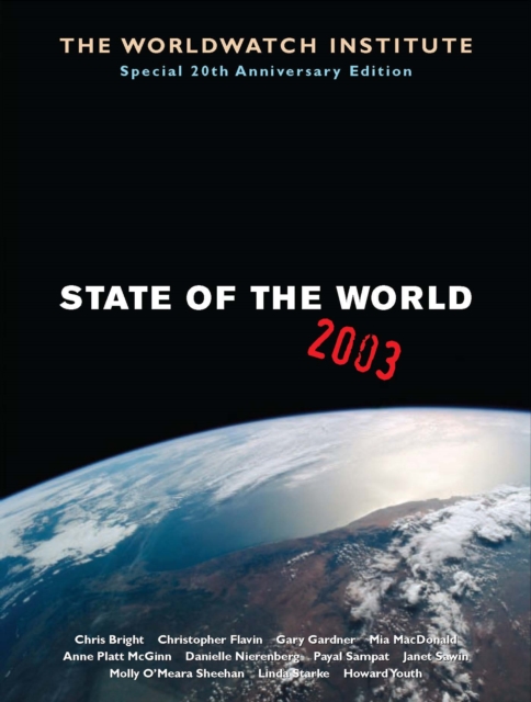 State of the World 2003 : Reinventing Human Civilization, EPUB eBook