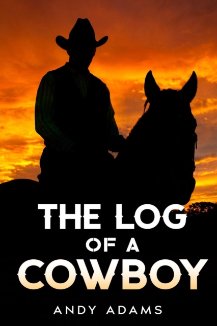 The Log of a Cowboy, EPUB eBook