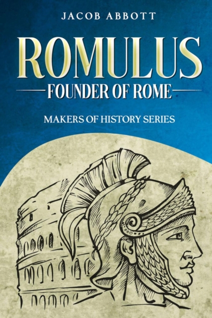 Romulus : Makers of History Series, EPUB eBook