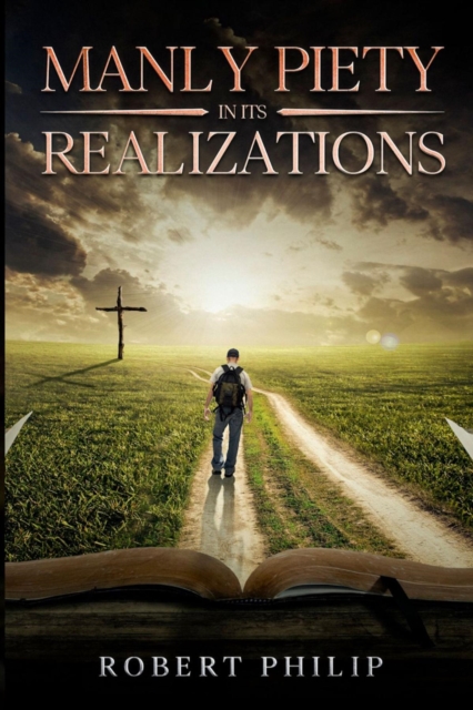 Manly Piety in its Realizations, EPUB eBook