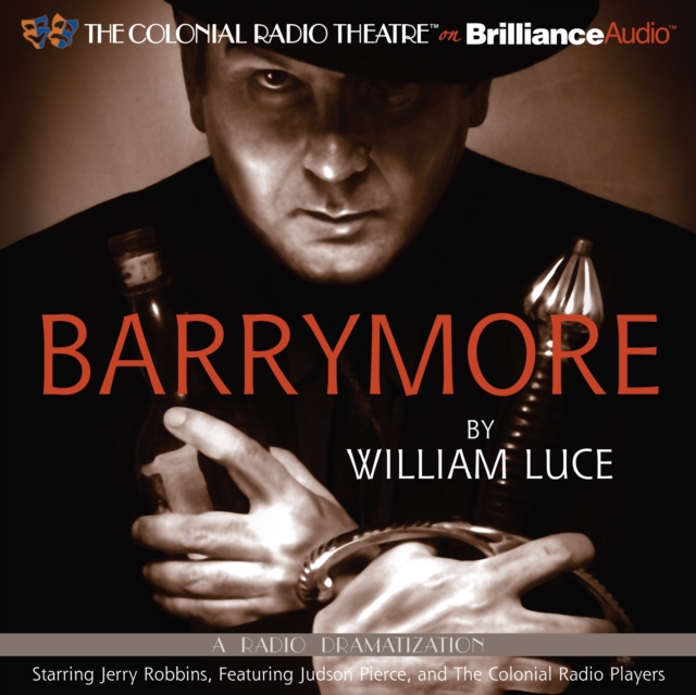 Barrymore : A Radio Play, eAudiobook MP3 eaudioBook