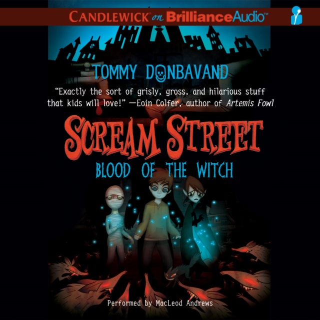 Scream Street: Blood of the Witch (Book #2), eAudiobook MP3 eaudioBook
