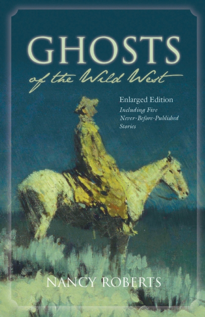 Ghosts of the Wild West, EPUB eBook