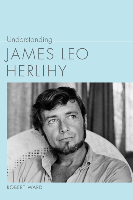 Understanding James Leo Herlihy, EPUB eBook