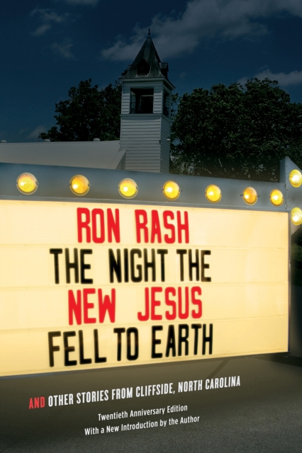 The Night the New Jesus Fell to Earth : And Other Stories from Cliffside, North Carolina, EPUB eBook