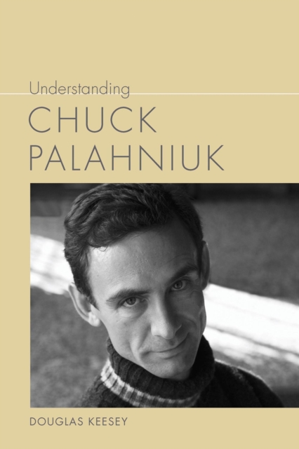 Understanding Chuck Palahniuk, EPUB eBook