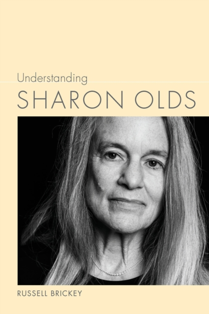 Understanding Sharon Olds, EPUB eBook