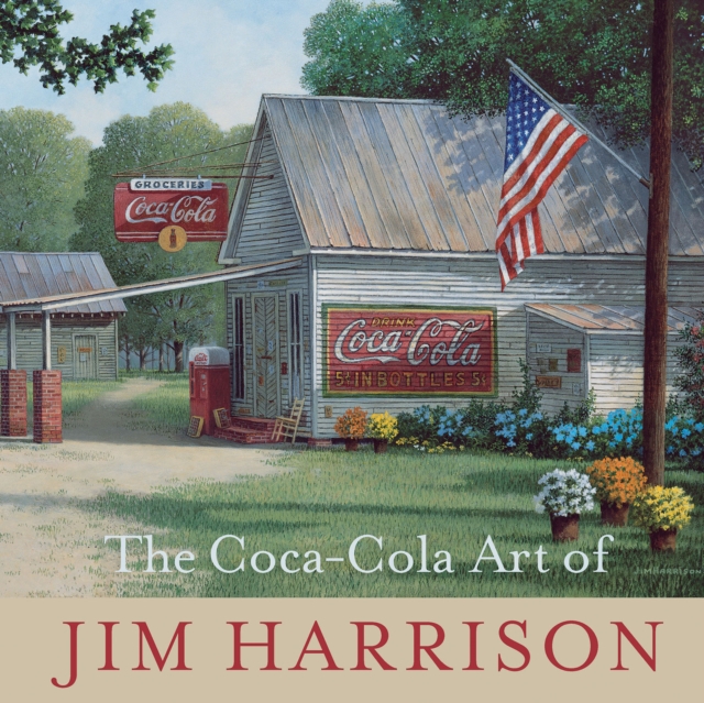 The Coca-Cola Art of Jim Harrison, EPUB eBook
