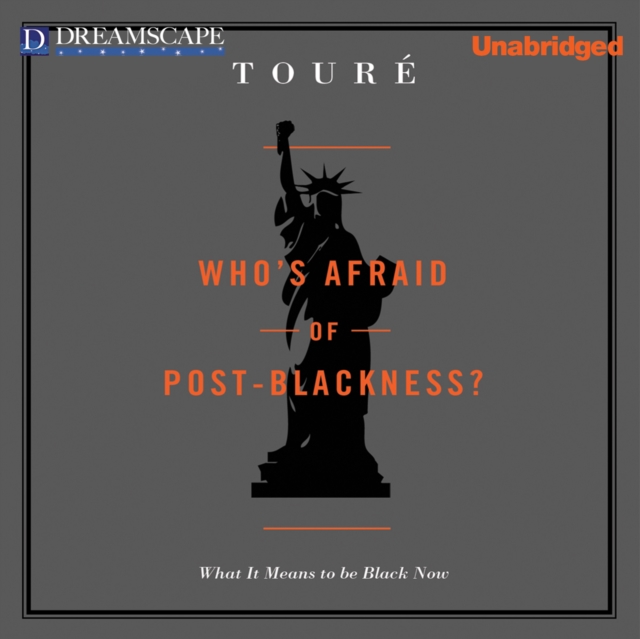 Who's Afraid of Post-Blackness?, eAudiobook MP3 eaudioBook