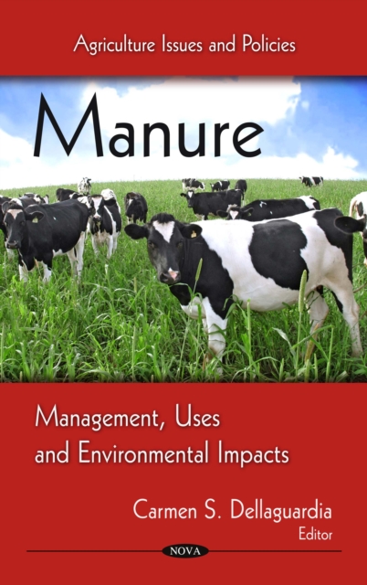 Manure : Management, Uses and Environmental Impacts, PDF eBook