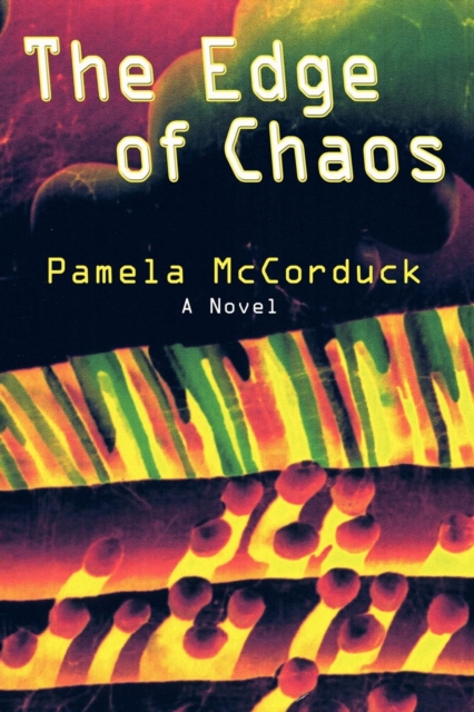 The Edge of Chaos : A Novel, EPUB eBook