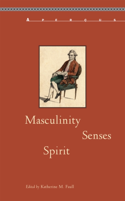 Masculinity, Senses, Spirit, EPUB eBook