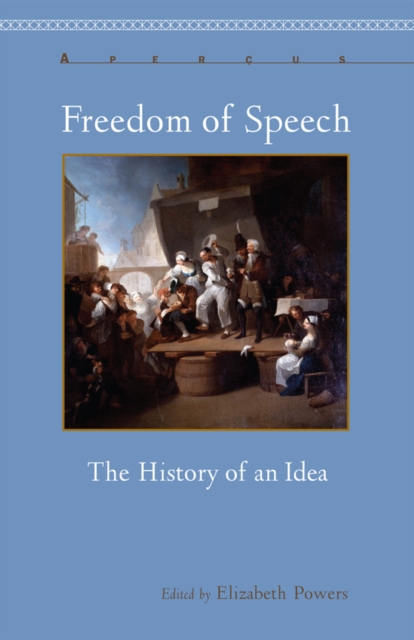 Freedom of Speech : The History of an Idea, EPUB eBook