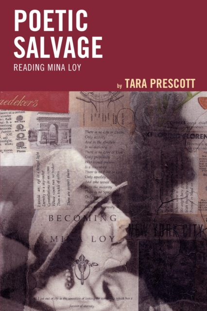 Poetic Salvage : Reading Mina Loy, Hardback Book