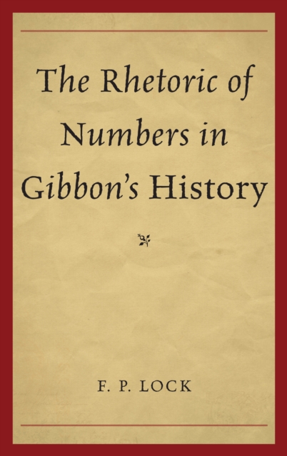 The Rhetoric of Numbers in Gibbon's History, EPUB eBook