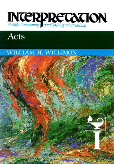 Acts : Interpretation: A Bible Commentary for Teaching and Preaching, EPUB eBook