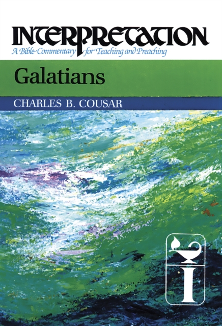 Galatians : Interpretation: A Bible Commentary for Teaching and Preaching, EPUB eBook