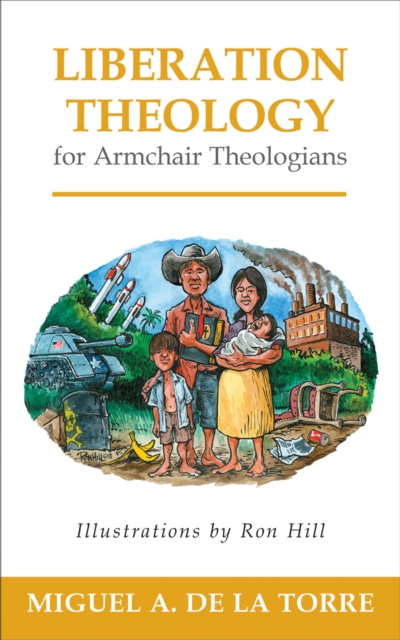 Liberation Theology for Armchair Theologians, EPUB eBook