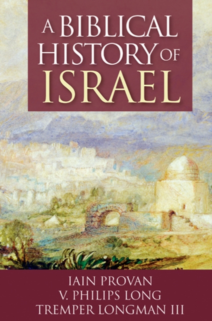 A Biblical History of Israel, EPUB eBook