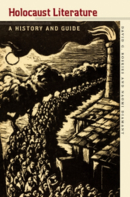 Holocaust Literature : A History and Guide, EPUB eBook