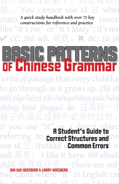 Basic Patterns of Chinese Grammar : A Student's Guide to Correct Structures and Common Errors, EPUB eBook