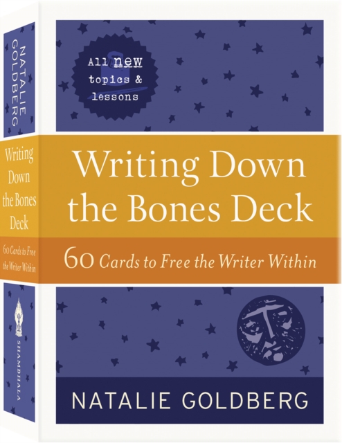Writing Down the Bones Deck : 60 Cards to Free the Writer Within, Cards Book