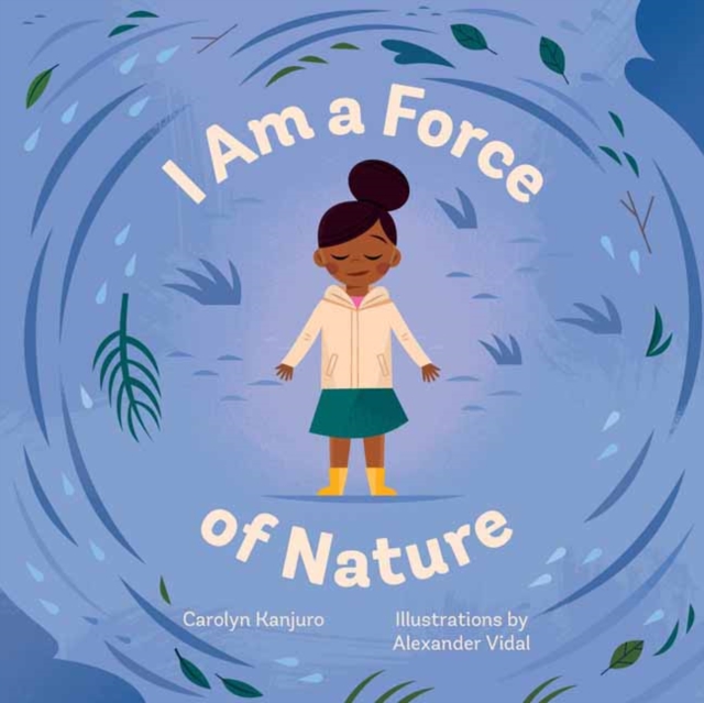 I Am a Force of Nature, Board book Book
