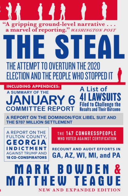 The Steal : The Attempt to Overturn the 2020 US Election and the People Who Stopped It, Paperback / softback Book