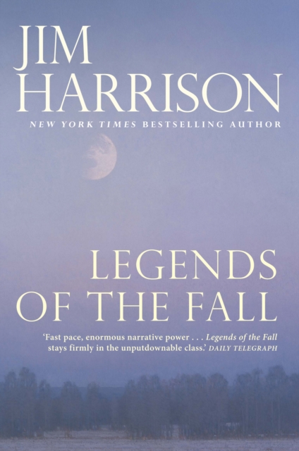 Legends of the Fall, Paperback / softback Book