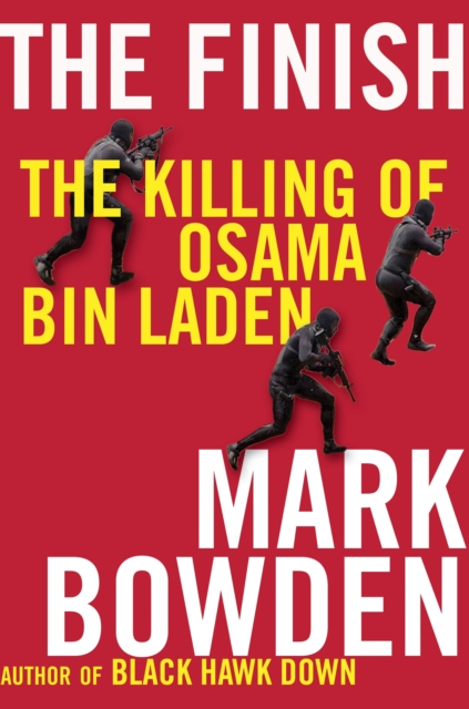 The Finish : The killing of Osama bin Laden, Paperback / softback Book