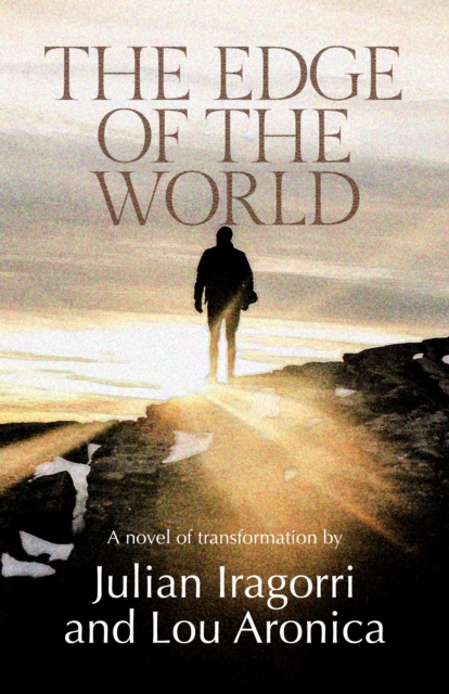 The Edge of the World : A Novel of Transformation, Paperback / softback Book
