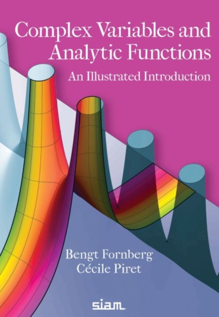 Complex Variables and Analytic Functions : An Illustrated Introduction, Paperback / softback Book