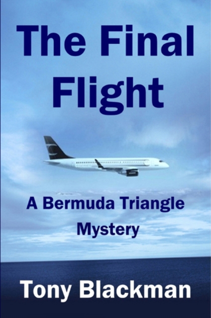 The Final Flight : A Bermuda Triangle Mystery, EPUB eBook