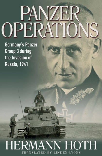 Panzer Operations : Germany's Panzer Group 3 During the Invasion of Russia, 1941, EPUB eBook