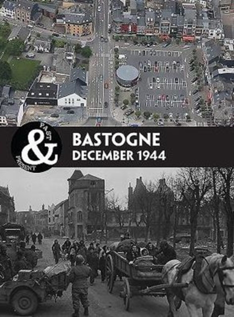 Bastogne : Ardennes 1944, Paperback / softback Book