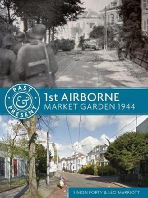 1st Airborne : Market Garden 1944, Paperback / softback Book