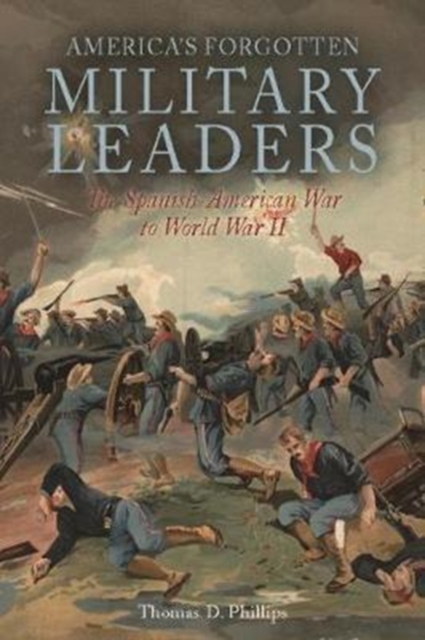 In the Shadows of Victory II : America’S Forgotten Military Leaders, the Spanish-American War to World War II, Hardback Book