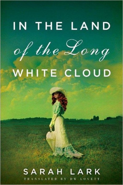 In the Land of the Long White Cloud, Paperback / softback Book