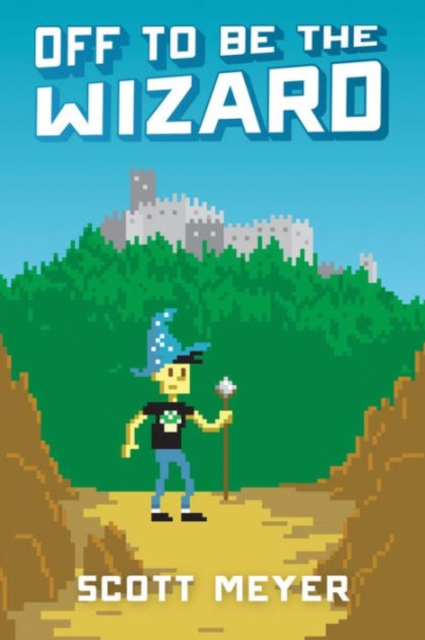 Off to Be the Wizard, Paperback / softback Book